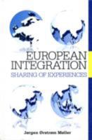 European Integration: Sharing of Experiences 981230777X Book Cover