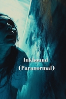 Inkbound (Paranormal) B0DSCJVHX7 Book Cover