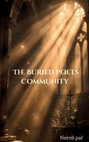 The Buried Poet's Community 1807157962 Book Cover