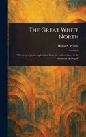 The Great White North 1023434954 Book Cover