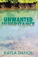 Unwelcome Inheritance 1764638239 Book Cover