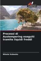 Processi di Austempering eseguiti tramite liquidi freddi 6203268526 Book Cover