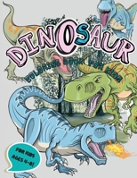 Dinosaur Coloring Book for Kids: Coloring Activity for Ages 4 - 8 0780795555 Book Cover