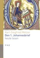 Den 1. Johannesbrief Heute Lesen 3290183920 Book Cover