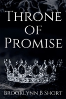 Throne of Promise (Ring of Promise) B0FY55DN98 Book Cover