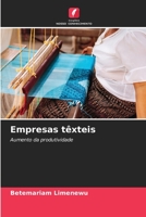 Empresas têxteis: Aumento da produtividade 6206097277 Book Cover