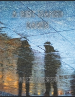 A Girl Named Dawn B0G4NS9ZWJ Book Cover