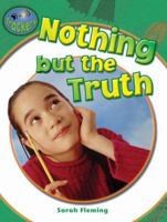 Nothing But the Truth 1590557727 Book Cover