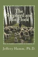 The Shepherd and His Flock 1985642778 Book Cover