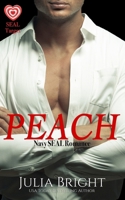 Peach: A Navy SEAL Romance (SEAL Target) B0DJD4CDV4 Book Cover