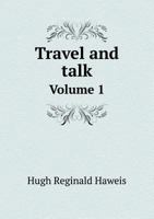 Travel and Talk Volume 1 1147117888 Book Cover