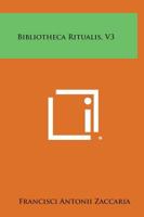 Bibliotheca Ritualis, V3 1258580055 Book Cover