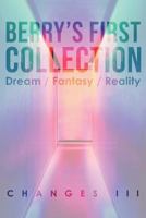 Berry's First Collection: Dream /Fantasy/ Reality 1643672762 Book Cover