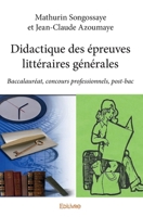Didactique des épreuves littéraires générales (French Edition) 2334243000 Book Cover