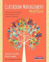 Classroom Management Matters: The Social--Emotional Learning Approach Children Deserve 0325061823 Book Cover