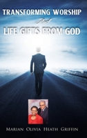 Transforming Worship and Life Gifts from God B0DWCV1696 Book Cover