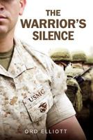 The Warrior's Silence 0985874740 Book Cover
