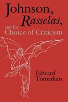 Johnson, Rasselas, and the Choice of Criticism 0813160006 Book Cover