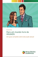 Para um mundo livre do HIV/AIDS 6139805708 Book Cover