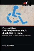 Prospettive contemporanee sulla disabilità in India: Esplorare i legami tra diritto, genere ed esperienza 6202844302 Book Cover