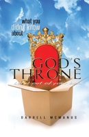 What You Didn't Know About God's Throne 1734527331 Book Cover