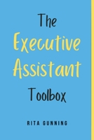 The Executive Assistant Toolbox 0645891304 Book Cover