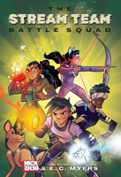 The Stream Team: Battle Squad (Volume 1) 152488460X Book Cover