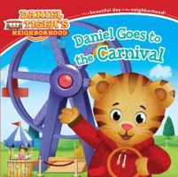 Daniel Goes to the Carnival 1481478087 Book Cover