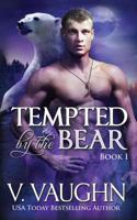 Tempted by the Bear #1 1533627134 Book Cover