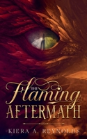 The Flaming Aftermath (The Flaming Prophecy) B0FJLS1NXD Book Cover