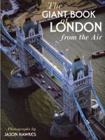 The Giant Book of London from the Air 0091879442 Book Cover
