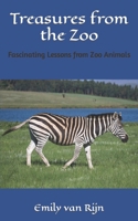 Treasures from the Zoo: Fascinating Lessons from Zoo Animals B0BN93R95T Book Cover