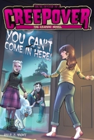 You Can't Come in Here! 1442420952 Book Cover