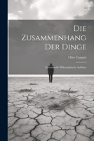 Die Zusammenhang Der Dinge: Gesammelte Philosophische Aufsätze 1021641332 Book Cover