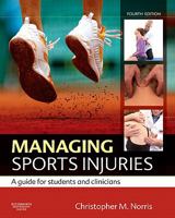 Managing Sports Injuries E-Book: A Guide for Students and Clinicians 0702034738 Book Cover