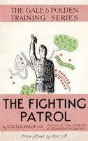 The Fighting Patrol 1783312513 Book Cover