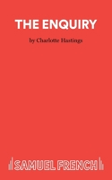 The Enquiry - A Play 0573011141 Book Cover
