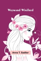 Wayward Winifred 9366382339 Book Cover