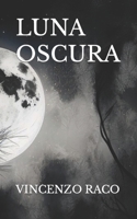 LUNA OSCURA B0CGTHY4ZX Book Cover