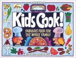 Kids Cook!: Fabulous Food for the Whole Family (Williamson Kids Can! Series) 0913589616 Book Cover