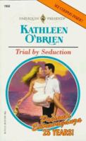 Trial By Seduction 0373119585 Book Cover
