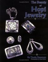 The Beauty of Hopi Jewelry (Jewelry Crafts) 1885772017 Book Cover