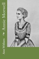 Annie Morwell 1975887204 Book Cover