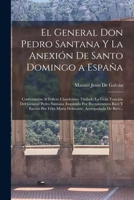 El General Pedro Santana 1017685460 Book Cover