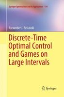 Discrete-Time Optimal Control and Games on Large Intervals 3319850199 Book Cover