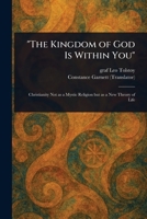 "The Kingdom of God Is Within You" 1022957767 Book Cover