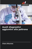 Ausili diagnostici aggiuntivi alla poltrona (Italian Edition) 6207686217 Book Cover