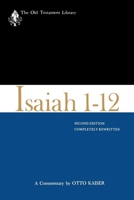 Isaiah: 1-12 (Old Testament Library) 0664209394 Book Cover