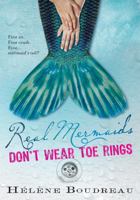 Real Mermaids Don't Wear Toe Rings 1402244126 Book Cover