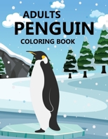 Adults Penguin Coloring Book B0CSCRRDQ9 Book Cover